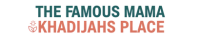 TheFamousMamaKhadijahsPlace